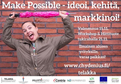 Make Possible - ideoi, kehitä, markkinoi!