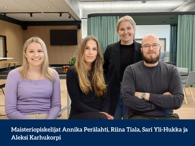 Maisteriopiskelijat Annika Perälahti, Riina Tiala, Sari Yli-Hukka ja Aleksi Karhukorpi.png