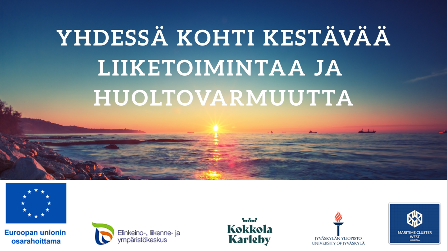 Yhdessä kohti kestävää liiketoimintaa ja huoltovarmuutta